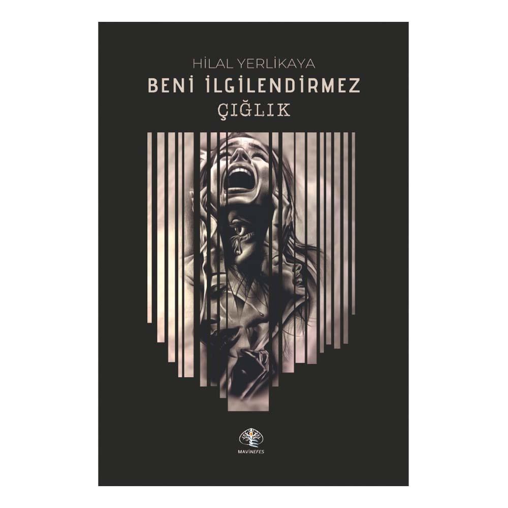 BENİ İLGİLENDİRMEZ ÇIĞLIK