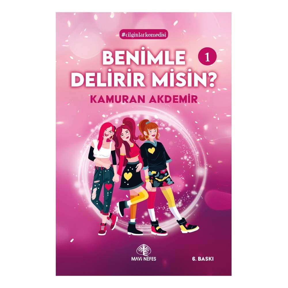BENİMLE DELİRİR MİSİN? 1