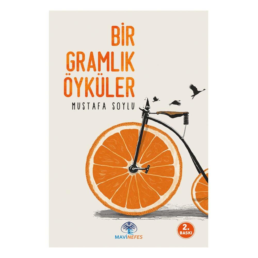 BİR GRAMLIK ÖYKÜLER
