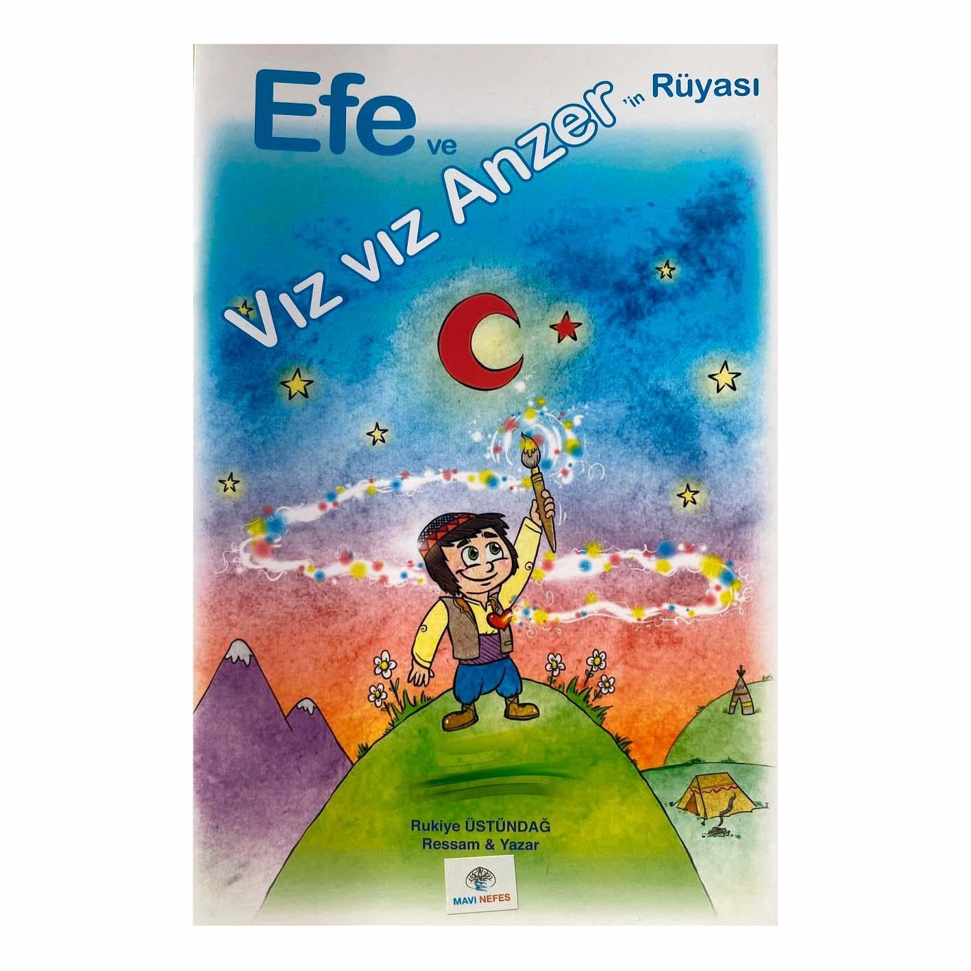 EFE VE VIZ VIZ ANZERİN RÜYASI