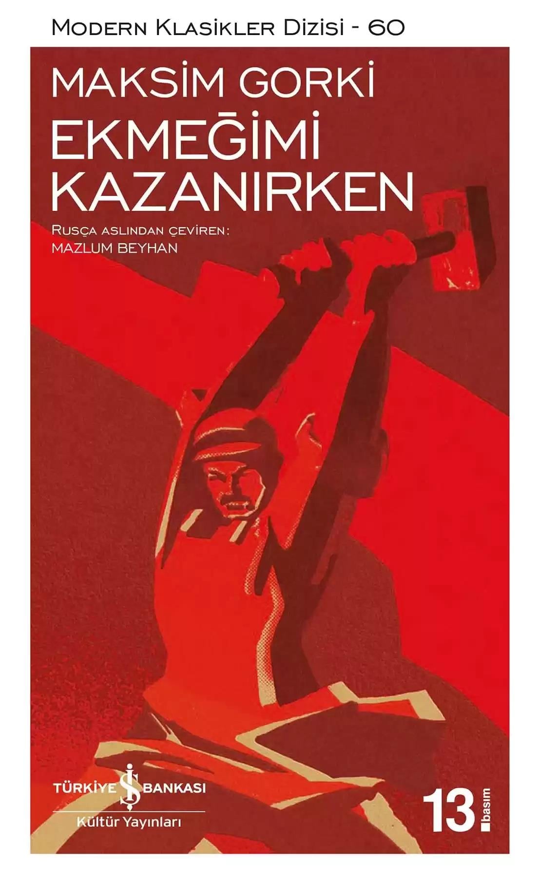 EKMEĞİMİ KAZANIRKEN