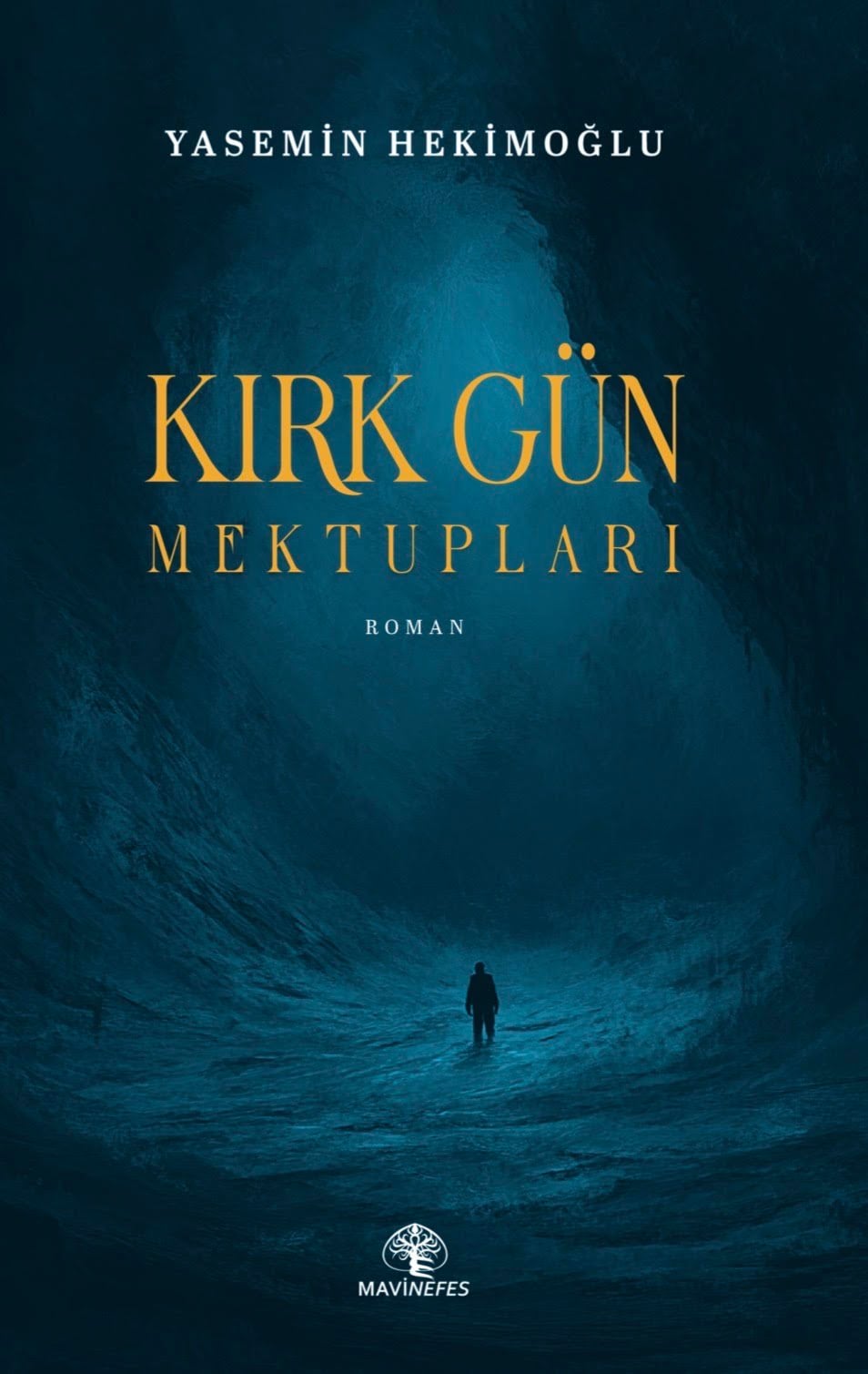 KIRK GÜN MEKTUPLARI