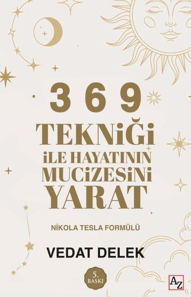 3 6 9 Tekniği ile Hayatının Mucizesini Yarat