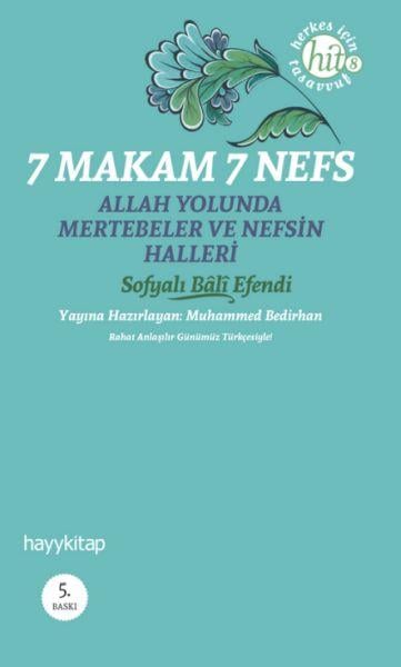 7 Makam 7 Nefs  Allah Yolunda Mertebeler ve Nefsin Halleri