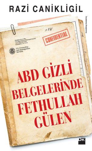 ABD Gizli Belgelerinde Fethullah Gülen