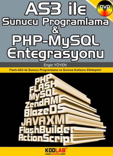 AS3 İle Sunucu Programlama ve PHP-MySQl Entegrasyonu  Flash ActionScript 3.0 ile Sunucu Programl