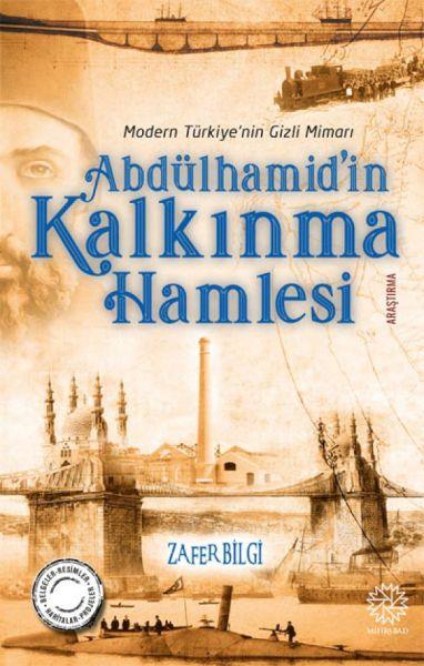 Abdülhamid'in Kalkınma Hamlesi