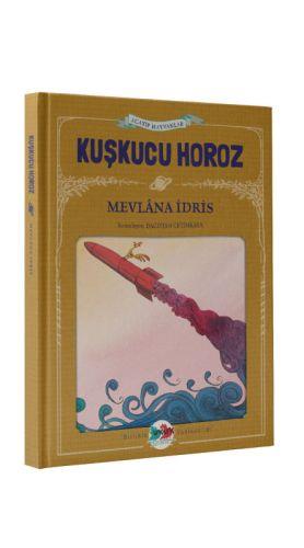 Acayip Hayvanlar - Kuşkucu Horoz