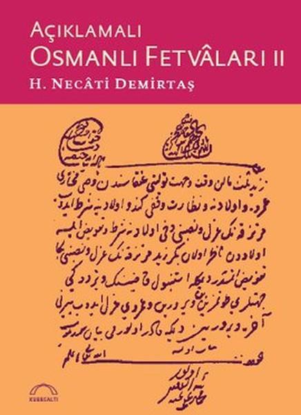 Açıklamalı Osmanlı Fetvaları II
