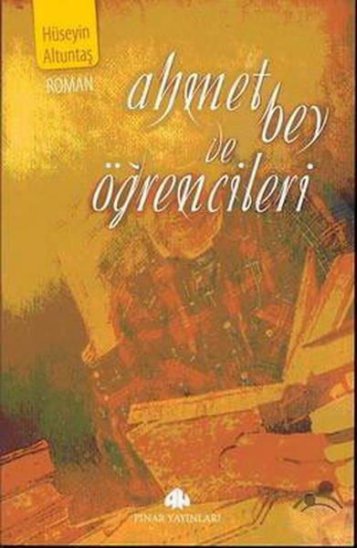 Ahmet Bey ve Öğrencileri