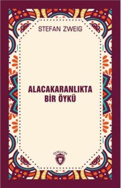 Alacakaranlıkta Bir Öykü