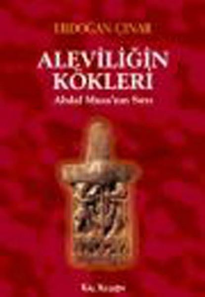 Aleviliğin Kökleri  Abdal Musa'nın Sırrı