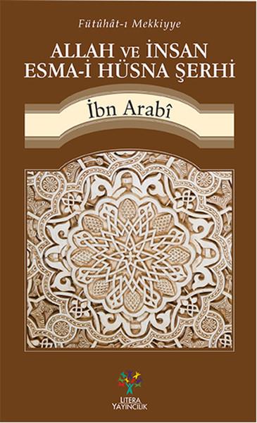Allah ve İnsan Esma-i Hüsna Şerhi