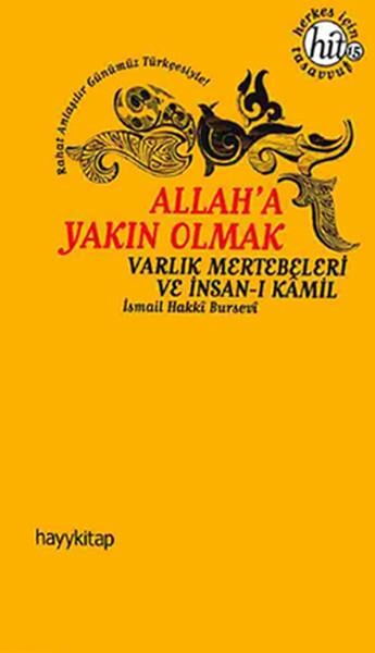 Allah'a Yakın Olmak  Varlık Mertebeleri ve İnsan-ı Kamil