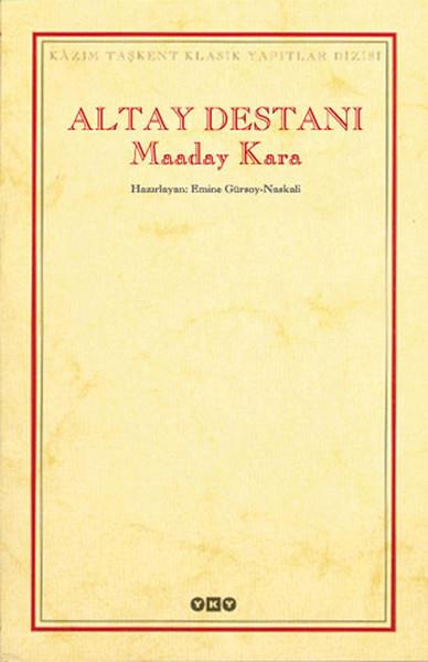 Altay Destanı Maaday Kara