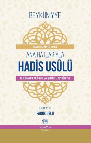 Ana Hatlarıyla Hadis Usulü