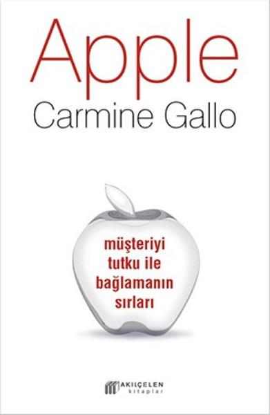 Apple - Müşteriyi Tutku ile Bağlamanın Sırları