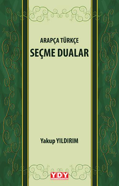 Arapça Türkçe Seçme Dualar