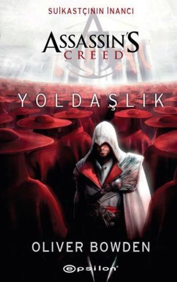 Assassin's Creed - Suikastçının İnancı - Yoldaşlık