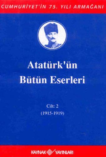 Atatürk'ün Bütün Eserleri Cilt: 02 (Ciltli)