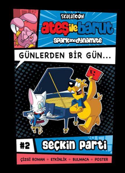 Ateş İle Barut Günlerden Bir Gün 2 - Seçkin Parti