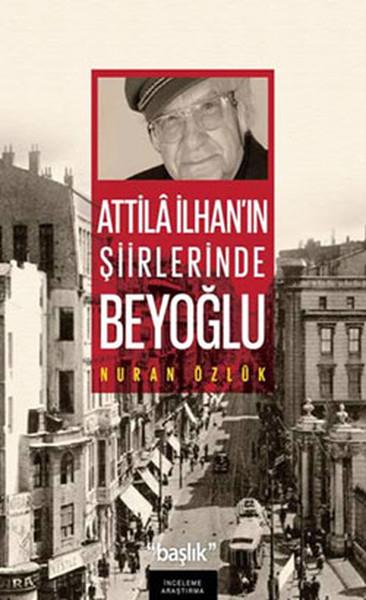 Atilla İlhan'ın Şiirlerinde Beyoğlu