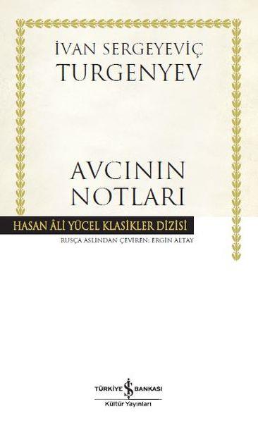 Avcının Notları - Hasan Ali Yücel Klasikleri (Ciltli)
