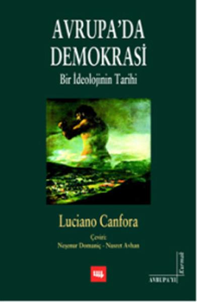 Avrupa'da Demokrasi  Bir İdeolojinin Tarihi