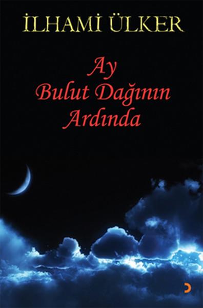 Ay Bulut Dağının Ardında