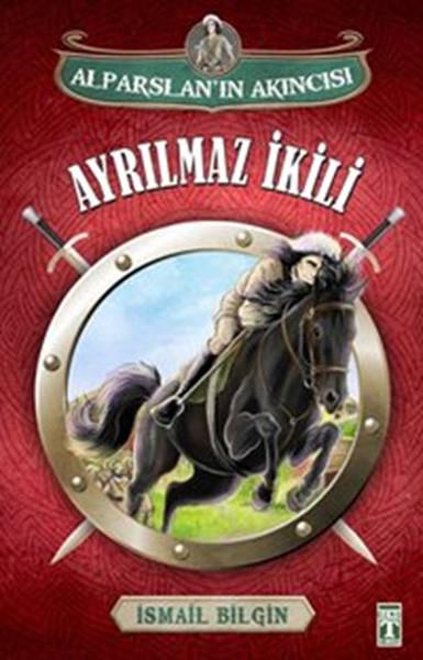 Ayrılmaz İkili / Alparslan'ın Akıncısı
