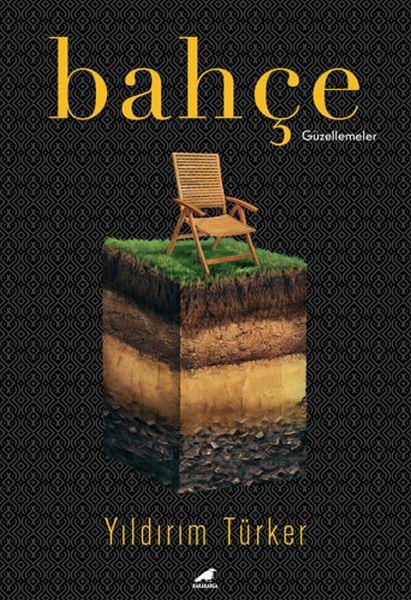 Bahçe - Güzellemeler