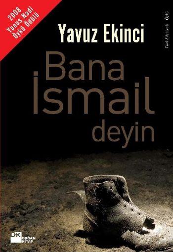 Bana İsmail Deyin