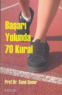 Başarı Yolunda 70 Kural