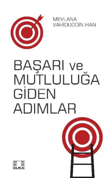 Başarı ve Mutluluğa Giden Adımlar