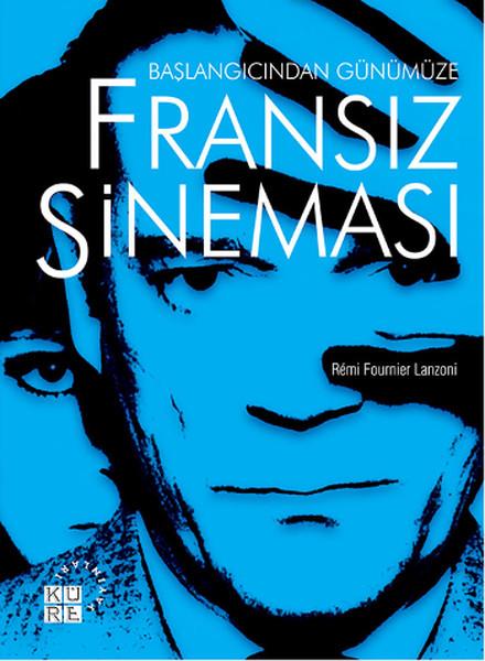 Başlangıcından Günümüze Fransız Sineması