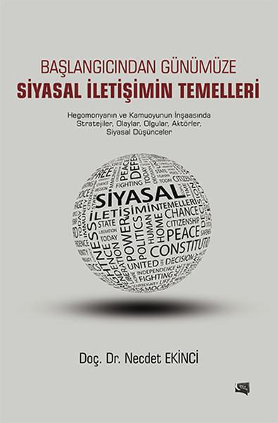 Başlangıcından Günümüze Siyasal İletişimin Temelleri