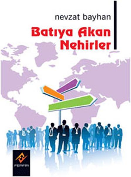 Batıya Akan Nehirler