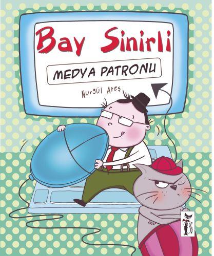 Bay Sinirli / Medya Patronu