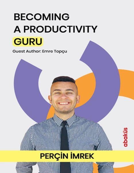 Becomıng A Productıvıty Guru 