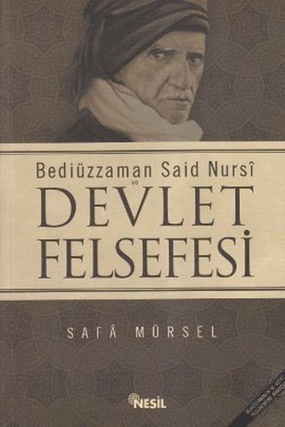 Bediüzzaman Said-i Nursi ve Devlet Felsefesi
