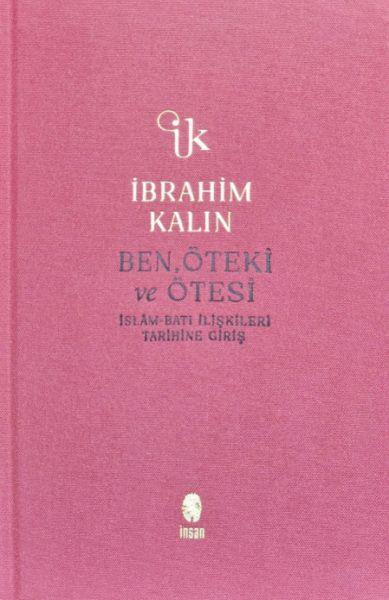 Ben, Öteki ve Ötesi (Bez Ciltli)
