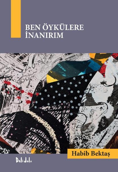 Ben Öykülere İnanırım