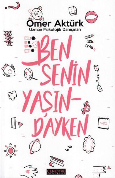 Ben Senin Yaşındayken