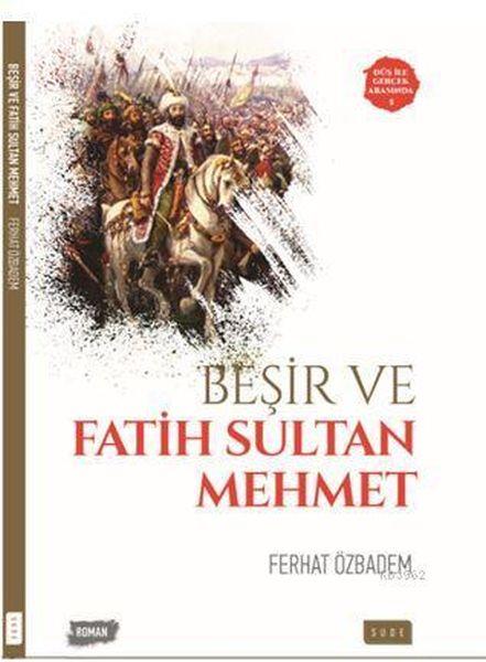 Beşir Ve Fatih Sultan Mehmet