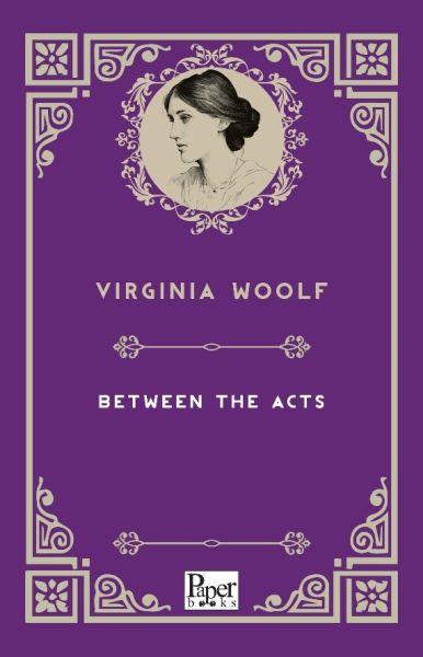 Between The Acts (İngilizce Kitap)