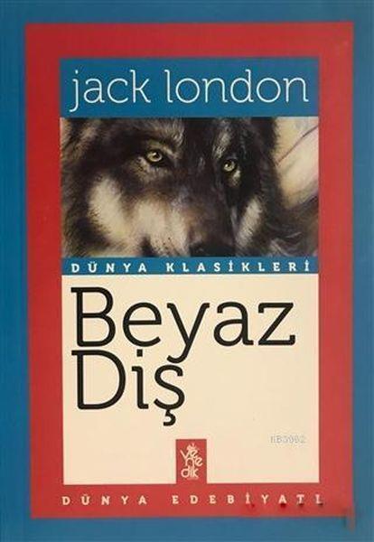 Beyaz Diş - Dünya Klasikleri
