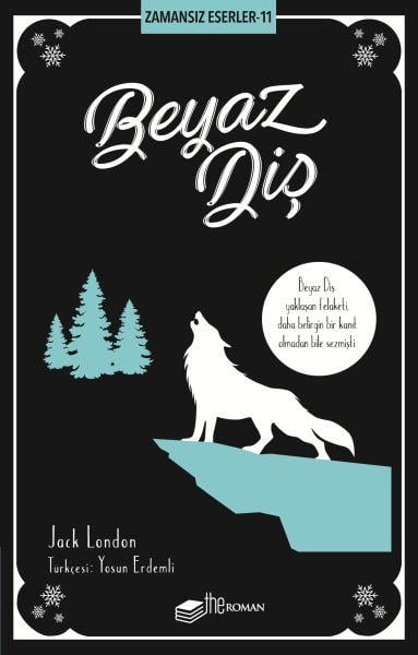 Beyaz Diş - Zamansız Eserler 11