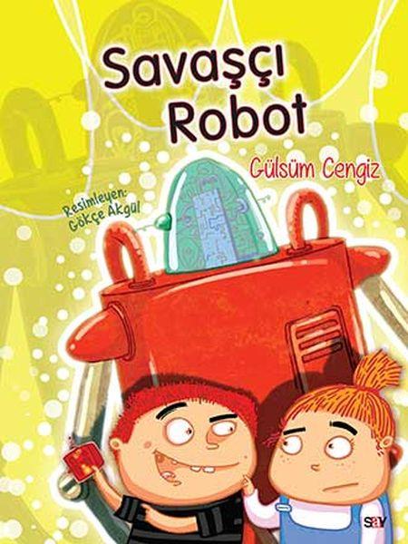 Bıcırık Kitaplar - Savaşçı Robot