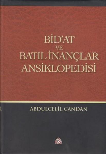 Bid'at ve Batıl İnançlar Ansiklopedisi