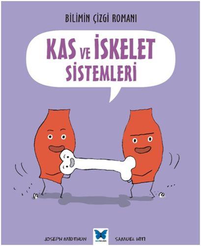 Bilimin Çizgi Romanı - Kas ve İskelet Sistemleri